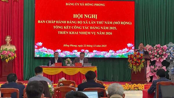 HỒNG PHONG TỔ CHỨC HỘI NGHỊ BAN CHẤP HÀNH ĐẢNG BỘ XÃ LẦN THỨ NĂM NHẰM ĐÁNH GIÁ CÔNG TÁC NĂM 2025 VÀ TRIỂN KHAI NHIỆM VỤ NĂM 2026