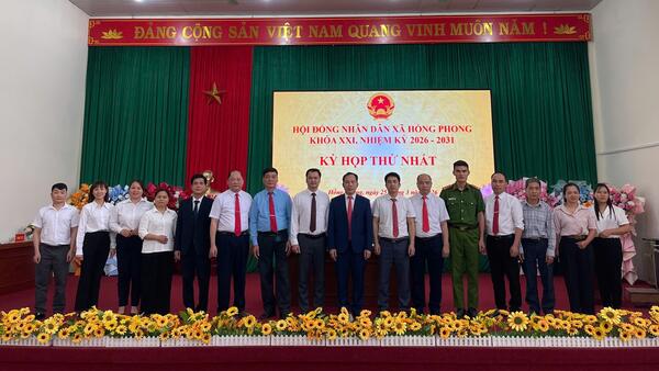 XÃ HỒNG PHONG: TỔ CHỨC THÀNH CÔNG KỲ HỌP THỨ NHẤT HĐND XÃ KHÓA XXI, NHIỆM KỲ 2026 – 2031